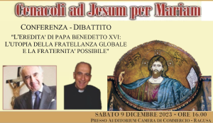 Ettore Gotti Tedeschi – Don Nicola Bux “L’eredità di Papa Benedetto XVI: L’utopia della fratellanza globale e la fraternità possibile”